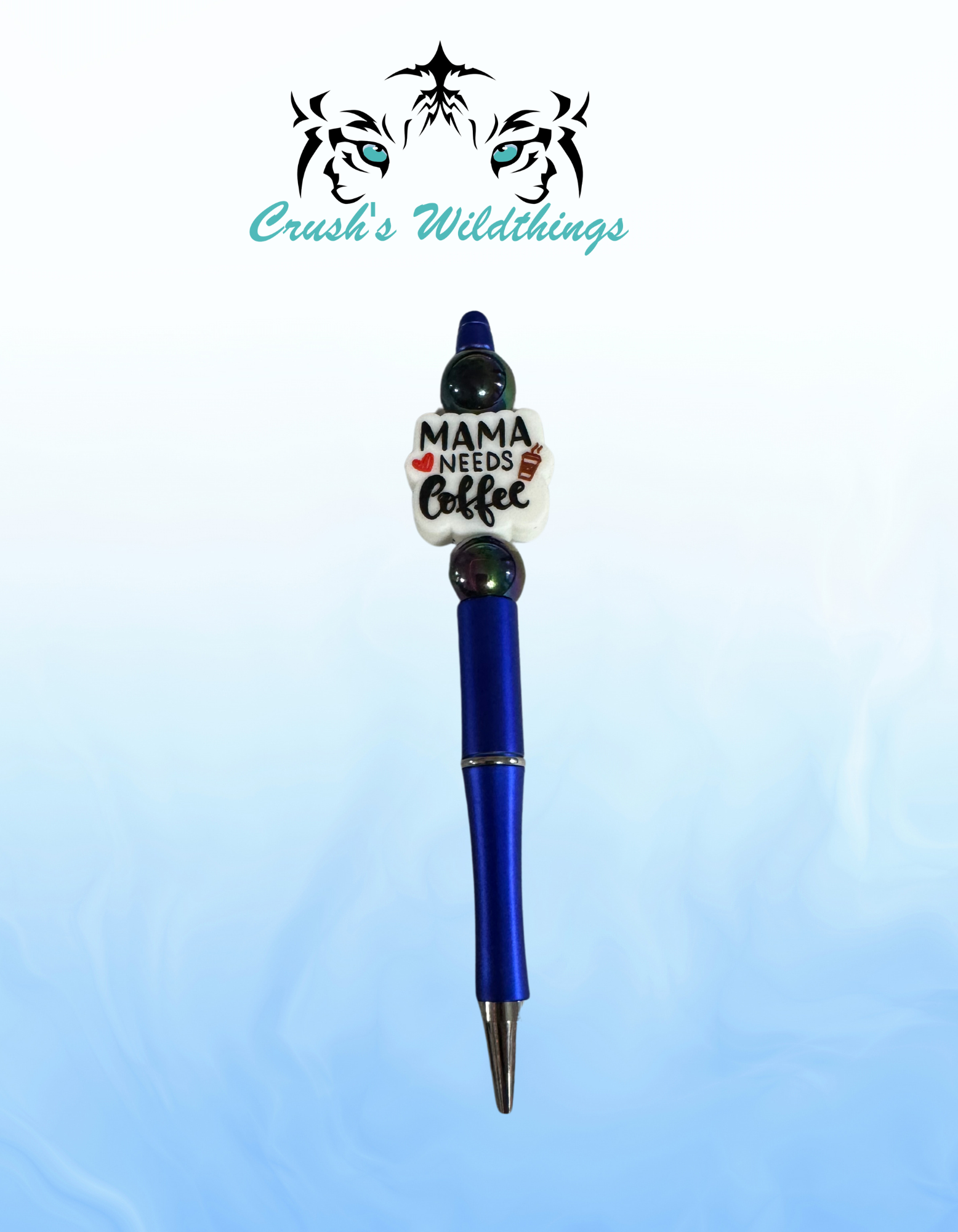 Momma Needs Coffee- Blue Pen - Crush's Wildthings